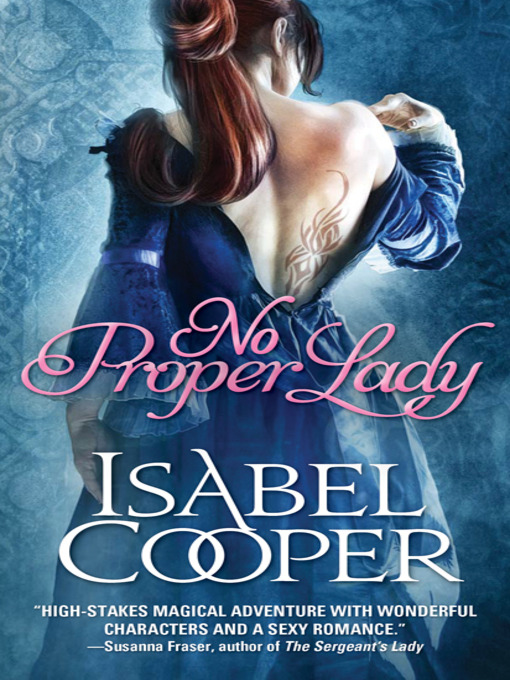Title details for No Proper Lady by Isabel Cooper - Wait list